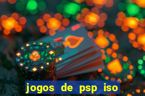 jogos de psp iso pt br